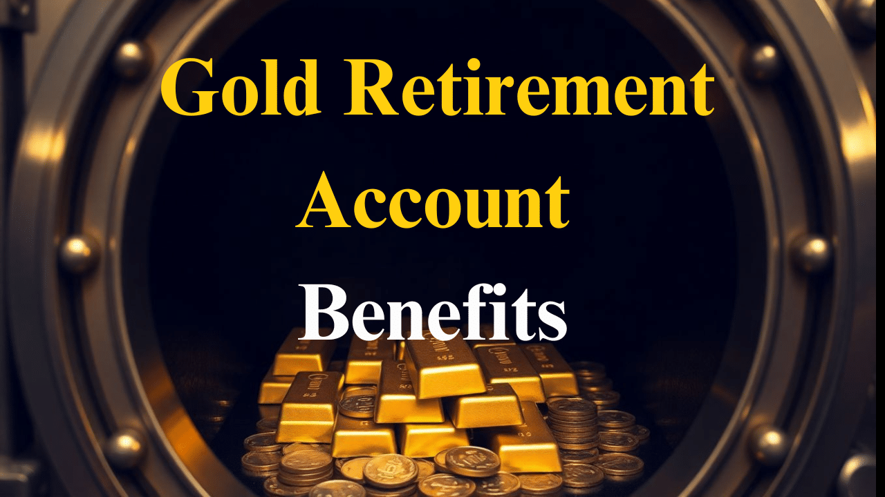 Gold Retirement Account Benefits
